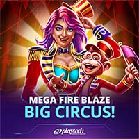 Mega Fire Blaze™: Big Circus!